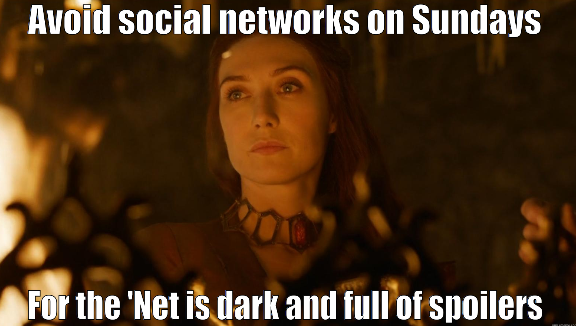 112030-Melisandre-meme-avoid-social-n-NKyZ